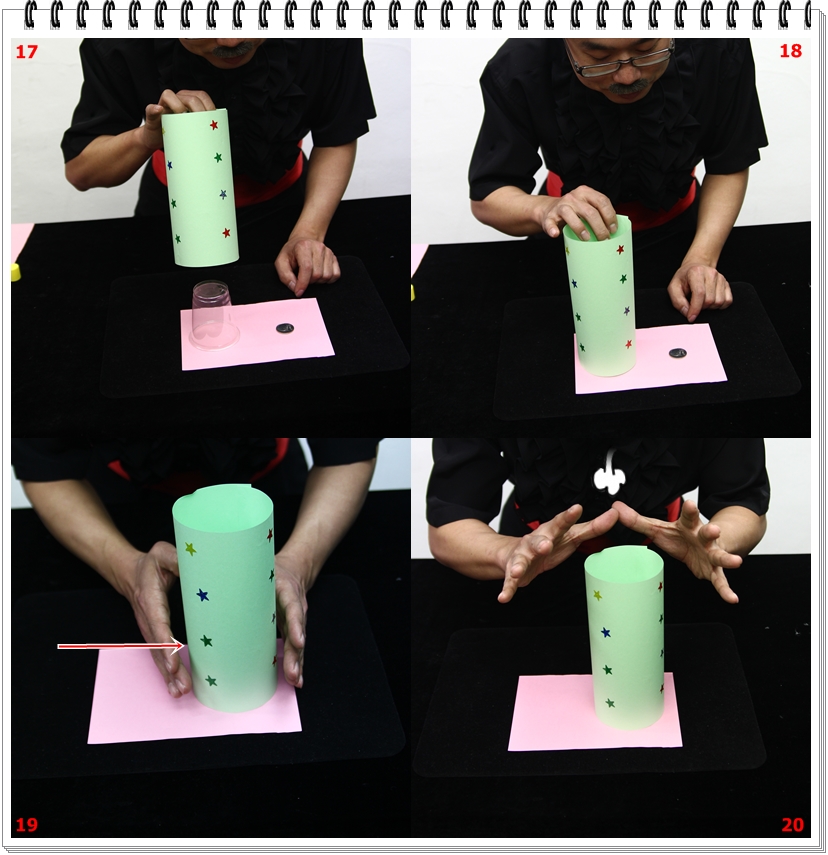 ? 투명한 컵을 종이 위에 올리고 투명한 컵에 전에 만들었던 종이 원통으로 가린 후 옮기는 거에요 ? 통으로 컵을 잘 가린 후에.. ? 옆으로 옮겨야 해요. 왜 통으로 컵을 가리는지는 알겠죠? 투명한 컵의 입구가 보이고 들키니까요^^ ? 그 다음 마법의 신호를 줍니다. 수리수리 마수리